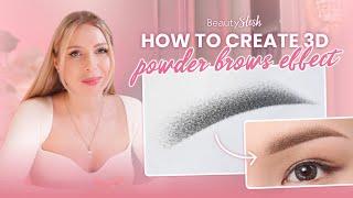 How to do Powder Brows 3D effect