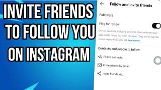 How To Invite Friends To Follow You On Instagram