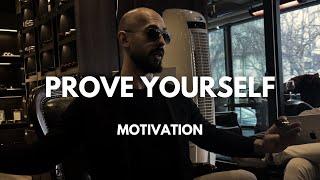 Andrew Tate: I Must Prove Myself Everyday | Masculine Motivational Advice On How To Master Life