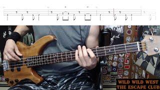 Wild Wild West by The Escape Club - Bass Cover with Tabs Play-Along