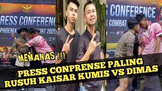 MEMANASPRESS CONPRENSE PALING RUSUH KAISAR KUMIS VS DIMAS