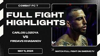 CARLOS LOZOYA VS FIRDAVS KHASANOV | FULL FIGHT HIGHLIGHTS