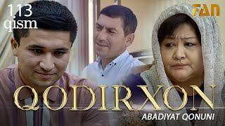 Qodirxon ( abadiyаt qonuni 113-qism 3-mavsum) | Кодирхон ( абадият  конуни 113-кисм 3-мавсум)