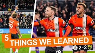 NO BELIEF! 5 Things We Learned... Luton Town 2-2 Oxford United