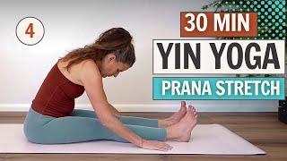 Prana Stretch Yin ~ Day 4 ~ The 30 Day Yin Yoga Challenge