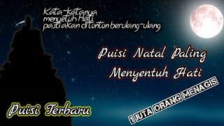 Puisi natal yang menyentuh hati - Dia telah datang di dunia