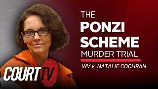 LIVE: WV v. Natalie Cochran, Day 2 | Ponzi Scheme Murder Trial