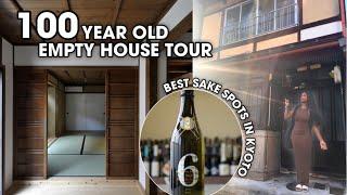 JAPAN HOUSE BUYING TIPS | 100 YEAR OLD KYO-MACHIYA EMPTY HOUSE TOUR+ Best sake Spots in Kyoto!