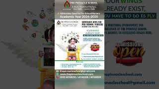  Unlock Excellence at The Pinnacle School | Admissions Open 2024-2025! #AdmissionsOpen