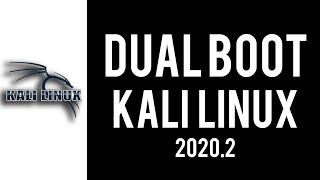 How To Dual Boot Kali Linux 2020.2 With Windows 10 (UEFI/Legacy)