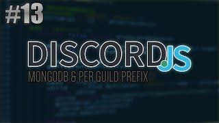 [Discord.JS] MongoDB & Guild Prefix | Episode 13