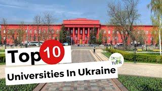 Top Universities In Ukraine For International Students 2022 | Study In Ukraine - The Right Turn