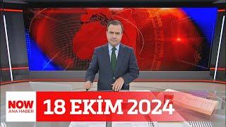 Kan donduran ifadeler... 18 Ekim 2024 Selçuk Tepeli ile NOW Ana Haber