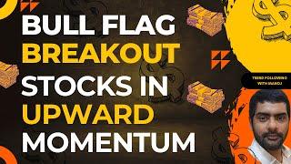 Uptrend Momentum Pattern Bull Flag BreakOut - Live Examples #trendfollowingwithmanoj