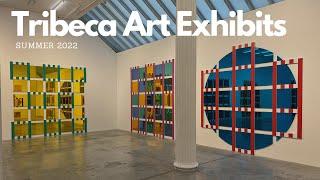 Exploring Art Exhibits in Tribeca, Summer 2022