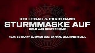 Kollegah & Farid Bang - "STURMMASKE AUF RMX" (official Remix)