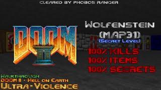 DOOM 2 - Wolfenstein (MAP31) UV 100% Walkthrough