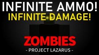 Project Lazarus:  ZOMBIES  Infinite Ammo Script | ROBLOX EXPLOITING