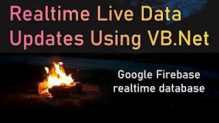 Retrieve/Get Live Data Updates From Firebase | VB.Net English