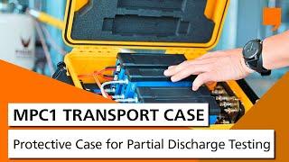 MPC1 Protective Case for Partial Discharge Testing in the Field