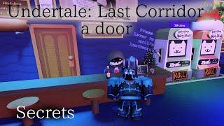 Undertale: Last Corridor│ Secrets behind a door│