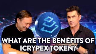 What are the Benefits of ICRYPEX Token? 