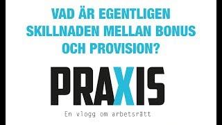 Vad är egentligen skillnaden mellan bonus och provision? - Praxis