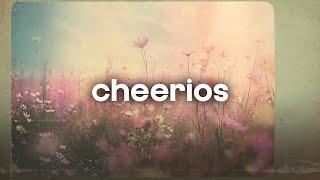 Avery Anna - Cheerios (lyrics)