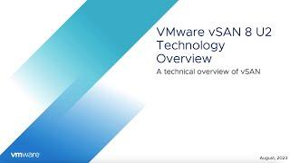 VMware vSAN 8 Update 2 Technical Overview