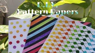 D.I.Y Pattern Papers | Homemade Designer Papers | Part-1