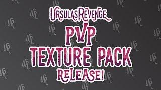 OFFICIAL RELEASE! - URSULASREVENGE PVP TEXTUREPACK - MINECRAFT
