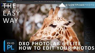 How to Edit your Photos with DxO PhotoLab 6 Elite