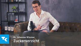 Zuckerverzicht - Was bringt mir das? | Dr. Johannes Wimmer