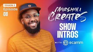 Marshall Creates Show Intro Videos with Ecamm Live