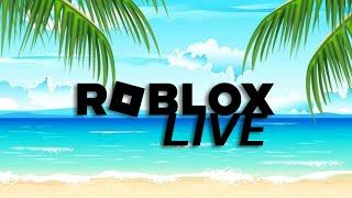  SUMMER ROBLOX LIVESTREAM! Come join and play with us!