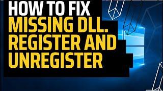 How to Fix missing DLL. Register and Unregister DLL files | 2024 Method