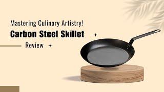 The Ultimate Guide to Lodge Carbon Steel Skillet | Review