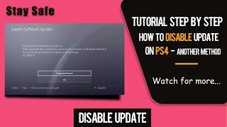 How To Disable Update On PS4 Another Method