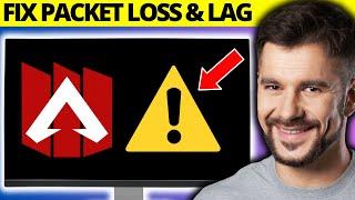 How To Fix Lag, High Ping & Packet Loss Apex Legends - Full Guide