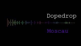 Dopedrop - Moskau