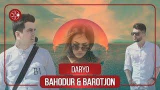 Баходур Илхоми ва Баротчон Шерматов - Дарё / Bahodur Ilhomi ft. Barotjon Shermatov - Daryo (2022)