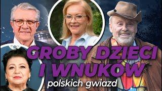 Groby dzieci i wnuków polskich gwiazd. Olbrychski, Pospieszalski, Bem, Dymsza l Niezapomniani