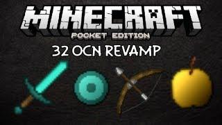 32 OCN Revamp | Minecraft PE Pack Release