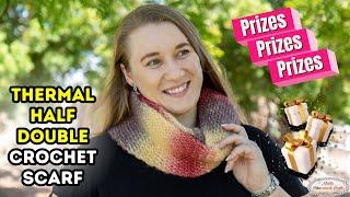 FREE THERMAL Half Double Crochet SCARF Pattern + PRIZES! [Chance to Win FREE Yarn or Ebook!]