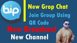 How to open BIP New Group Chat Broadcast New channel