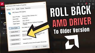 How to Roll Back AMD Graphic Drivers to Older Version - (2023 Updated)