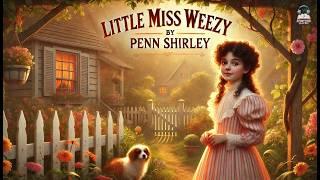  Little Miss Weezy  A Heartwarming Classic for All Ages!