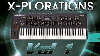 Xplorations Vol 1 - Patches 1 to 32 - Sequential Prophet X