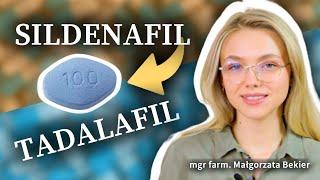 SILDENAFIL vs TADALAFIL. Jak działają leki na potencję? Jak działa sildenafil? Który lepszy?