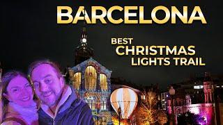 Barcelona - Best Christmas Trail ! 